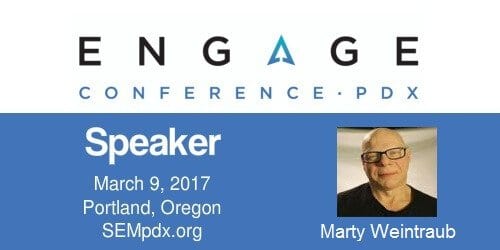 Marty Weintraub - SEMpdx Engage 2017 Speaker